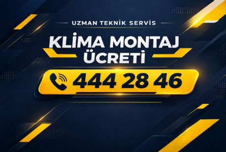 Klima Montaj Ücreti