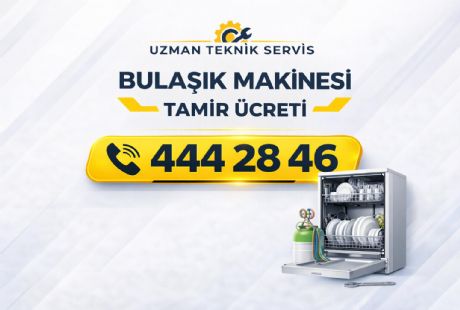 Bulaşık Makinesi Tamir Ücreti
